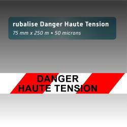 Rubalise plastique Danger haute tension 75 mm x 250 m rouge et blanc